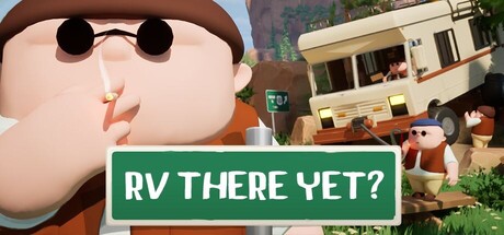 RV There Yet? Steam Anahtarı