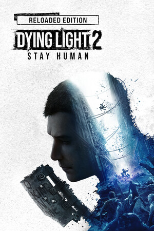 Dying Light 2 Stay Human: Reloaded Edition Steam Anahtarı